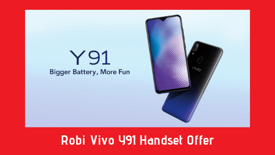 Robi Vivo Y91 Handset Offer