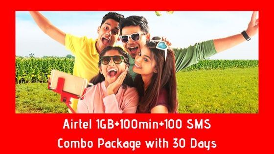 Airtel 1GB+100min+100 SMS Combo Package with 30 Days
