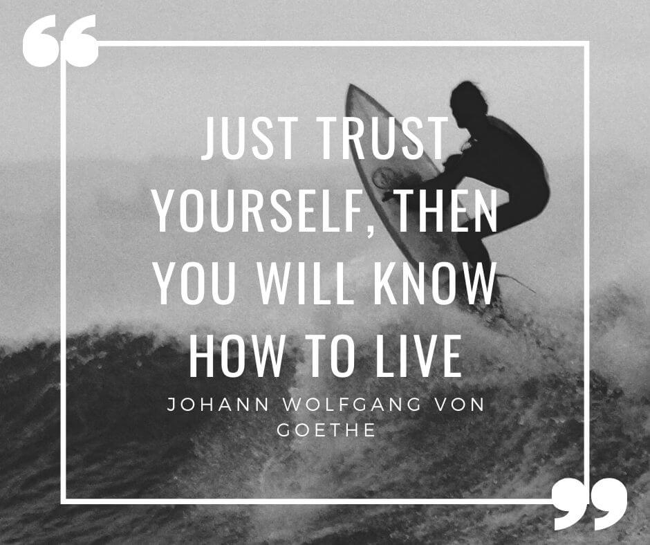 Johann Wolfgang von Goethe Quotes on Trust