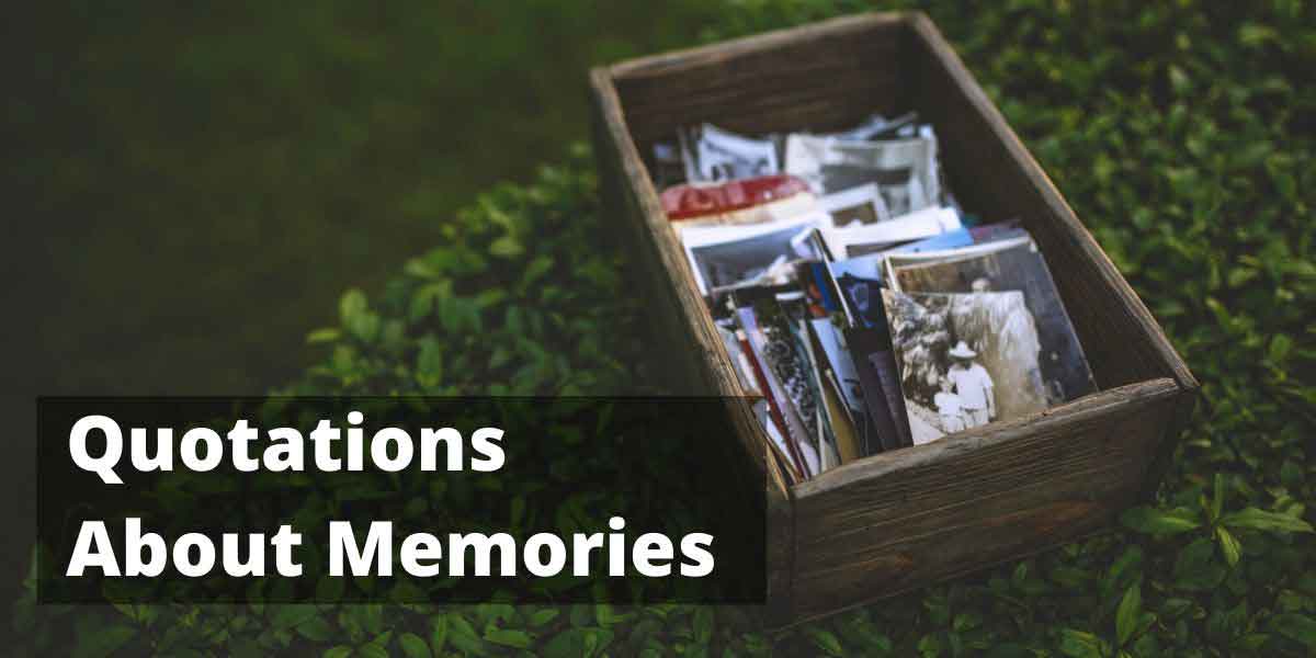 Quotes About Memories