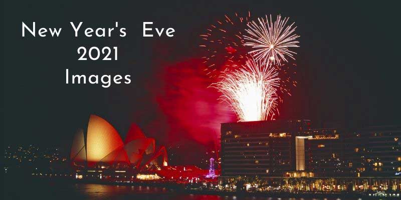 New Year's Eve 2021 Fireworks Wishes Images & Photos