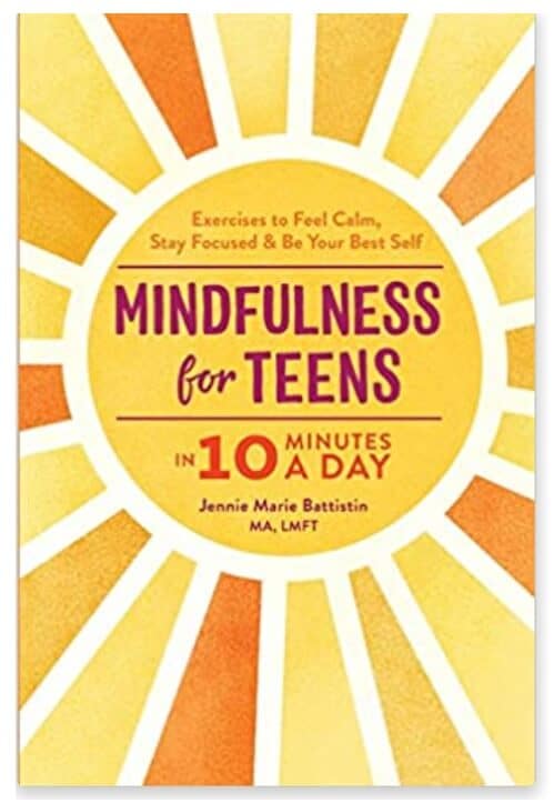 Mindfulness for Teens By Jennie