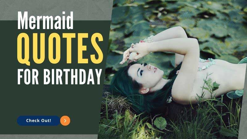 Mermaid Quotes for Birthday