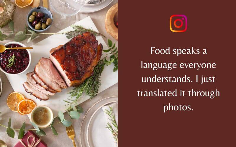 Dinner Food Instagram Caption